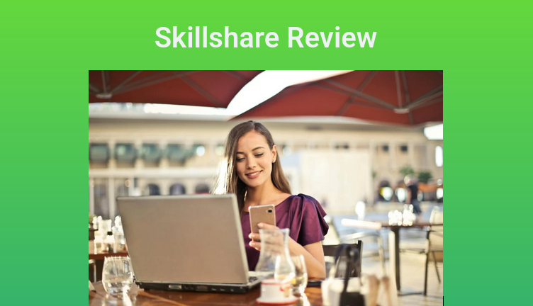 Skillshare Courses Review – Is It Worth It for You in 2026? Skillshare Review 2025 Learn New Skills Online & Earn from Creativity