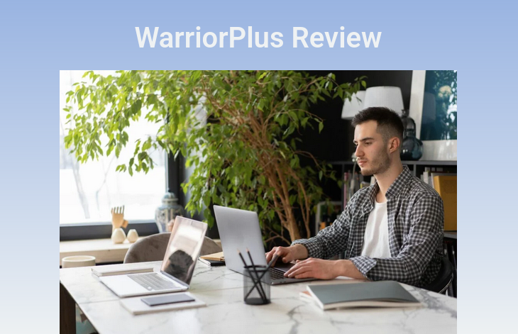 WarriorPlus Review: Earn More with Affiliate Marketing